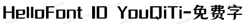 HelloFont ID YouQiTi字体转换